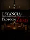 Estancia Protocol Zero