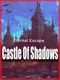 Eternal Escape: Castle of Shadows