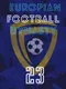 European Football Dynasty 2023