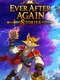 Ever After Again: A Stories Adventure