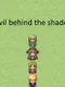Evil behind the shadows