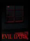 Evil Dark