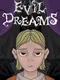 Evil Dreams