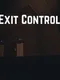 Exit Control