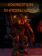 Expedition: Shadow World
