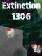 Extinction 1306