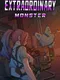 Extraordinary: Monster