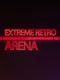 ExtremeRetroArena