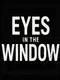 Eyes In The Window