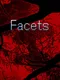 Facets