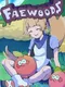 Faewoods
