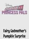 Fairy Godmother's Pumpkin Surprise