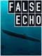 False Echo