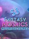 Fantasy Mosaics 53: Mysterious Cosmos