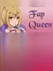 Fap Queen