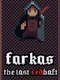 Farkas: the Last Redhaft