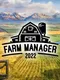 Farm Manager 2022