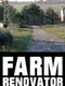 Farm Renovator
