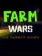 Farm Wars: The Farmer's Wrath
