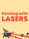 Farming With Lasers