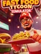 Fast Food Tycoon Simulator