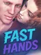Fast Hands