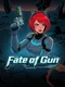 Fate of Gun