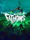 Fathoms
