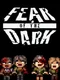 Fear of the Dark