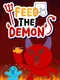 Feed the Demon Incremental