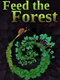 Feed the Forest
