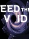 Feed The Void