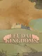 Feudal Kingdoms