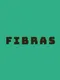 Fibras