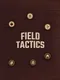 Field Tactics