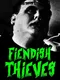 Fiendish Thieves