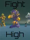 Fight High