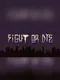 Fight or Die