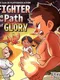 Fighter on the Path of Glory