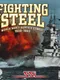 Fighting Steel: World War II Surface Combat 1939-1942