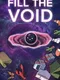 Fill the Void