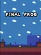 Final Frog