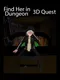 Find Her in Dungeon