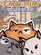 Find Kittens: The Last of Cats