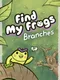 Find My Frogs: Branches