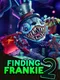 Finding Frankie 2