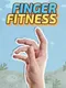 Finger Fitness