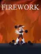 Firework: A Modern Tale