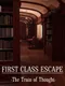 First Class Escape: The Train of Thought