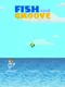 Fish and Groove